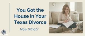 got house Texas divorce, refinancing, refinance, qualify for mortgage, keep the house