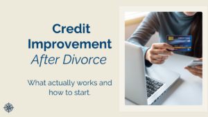 Improve your credit after divorce