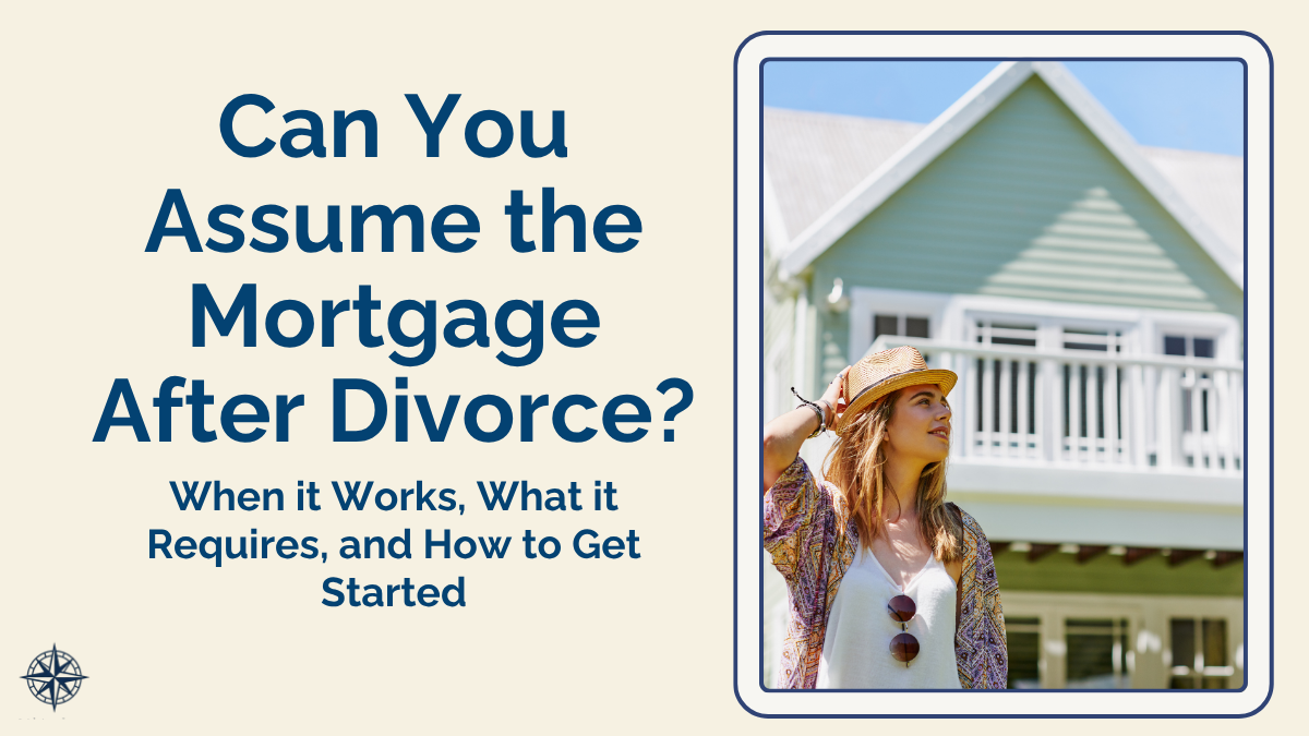 Texas woman assume mortgage after divorce and keeps the loan and interest rate