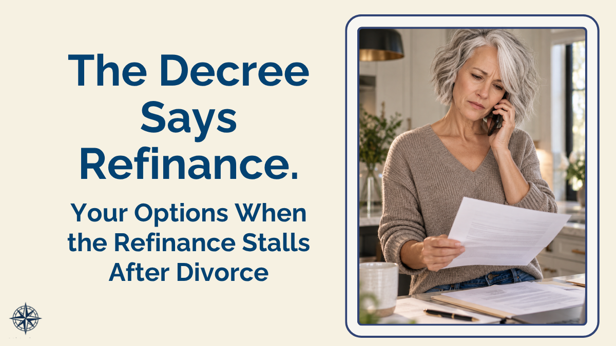 A Texas woman sitting at kitchen table with her divorce decree, facing the moment her spouse refuses to refinance after divorce - and deciding what to do next.