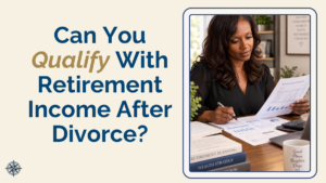 Texas woman reviewing financial documents to see if she can qualify with retirement income after divorce.